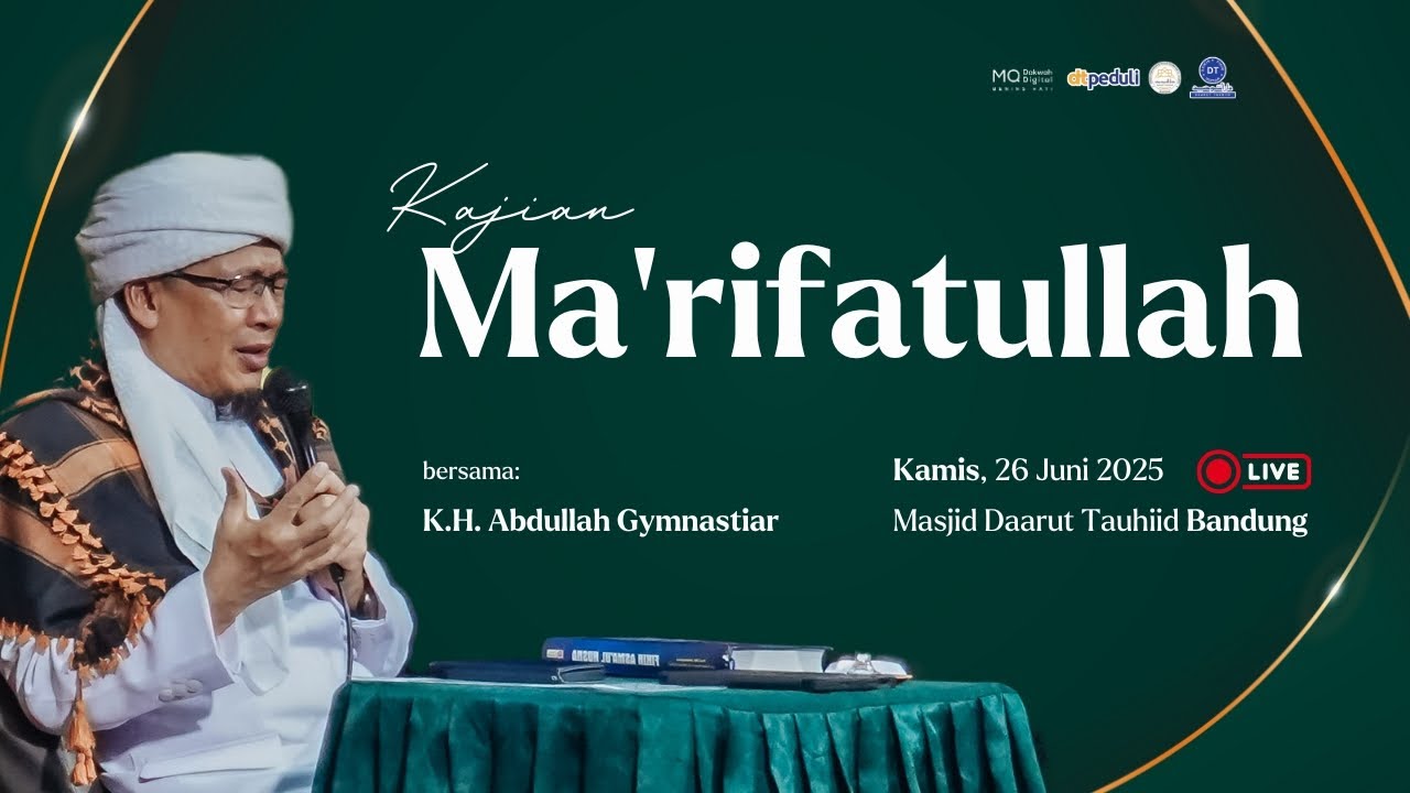 🛑LIVE Kajian Marifatullah dari Masjid Daarut Tauhiid Bandung| 26/06/2025
