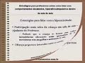 Estratégias para professores Estratégias para professores