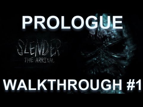 Slender: The Arrival - Steam Version | Walkthrough - Part #1 - Prologue (New Content) HD