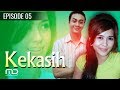 Kekasih - Episode 05 | Terakhir