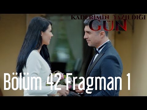 Kaderimin Yazıldığı Gün 42. bölüm fragmanı                                                                                                                                                                                                                