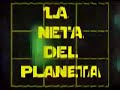 La neta del planeta