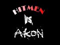 the hitmen vs  akon   like i smack that love