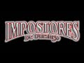 IMPOSTORES DE DURANGO- QUE ME VAN A HABLAR DE AMOR IMPOSTORES DE DURANGO- QUE ME VAN A HABLAR DE AMOR