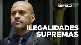 10 ilegalidades supremas no caso Daniel Silveira