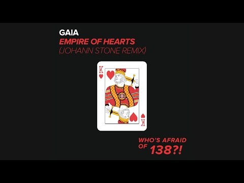 Gaia - Empire of Hearts (Johann Stone Remix)