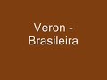 Veron - Brasileira