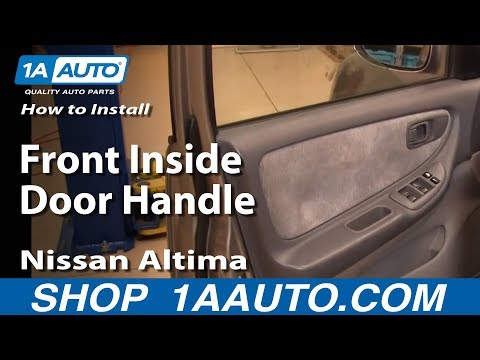 How To Install Replace Front Inside Door Handle Nissan Altima 98-01 1AAuto.com