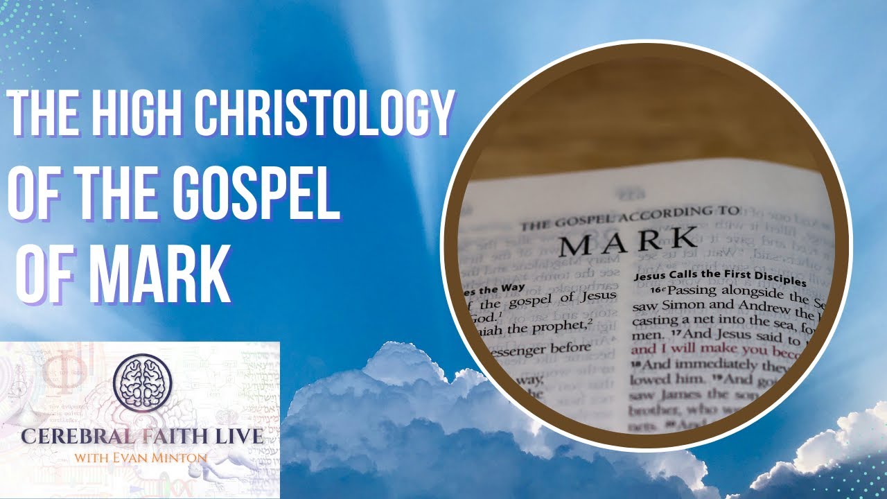 The High Christology Of The Gospel Of Mark