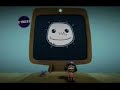 look for me on the beta! i'm jjmusicmaneu (edit: i use my jjmusicman account now, my jjmusicmaneu account is no longer used for lbp). i designed this...took about 10 hours and a full thermometer. there are many ways in and out of the body. i came out through a leg if you were wondering. this really demonstrates how much you can do in this game! it's pretty amazing! though i wish the thermometer had a larger limit :( oh well, it's the beta!