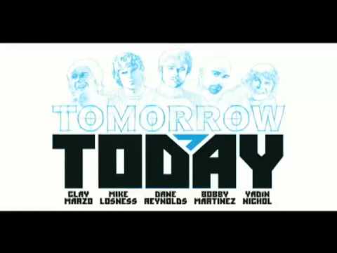 TransWorldCinema - Tomorrow Today: TransWorld SURF's Revolutionary Surf Film Starring: Dane Reynolds, Bobby Martinez, Yadin Nicol, Mike Losness, and Clay Marzo Fall 2007.