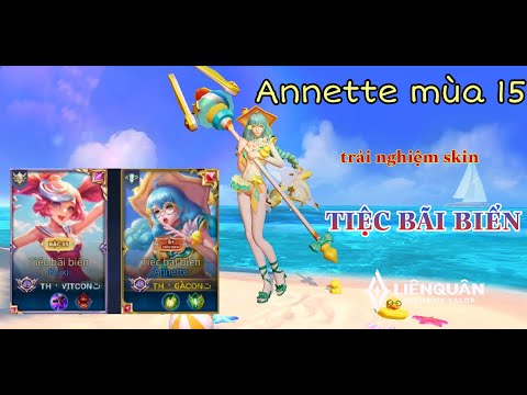 Annette mùa 15| Trải nghiệm skin Annette Tiệc bãi biển trong sổ sứ mệnh mùa 15| Liên quân mobile