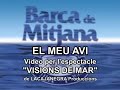 EL MEU AVI (Barca de Mitjana) Havaneres