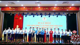 Đại hội Công đoàn Công ty Cổ phần Than Vàng Danh lần thứ XXV, nhiệm kỳ 2023-2028