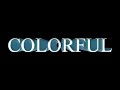 COLORFUL