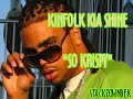 Kinfolk Kia Shine/ Krispy