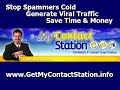www.getmycontactstation.info. You may be missing an opportunity to generate more business through your own Web site. How? With a tell-a-friend viral referral form from My Contact Station.