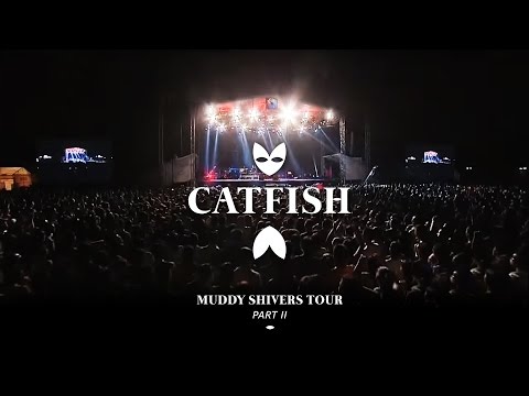 Catfish - Muddy Shivers World Tour