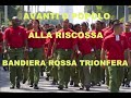Bandiera Rossa, Socialismo e Liberta