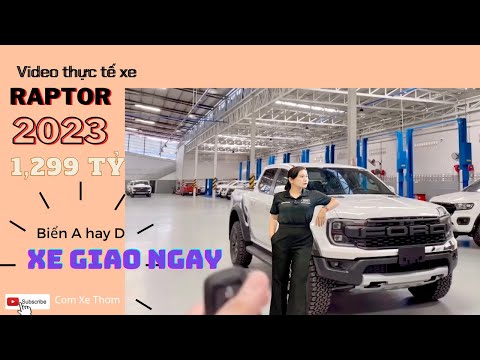 Ford Ranger Raptor 2023 giá bán và đặt xe | Cơm Xe Thơm