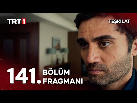 Teşkilat 141. Bölüm Fragmanı                                                                                                                                                                                                                              
