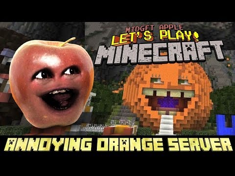 Midget Apple Let's Play Minecraft!!! (Annoying Orange Server!)