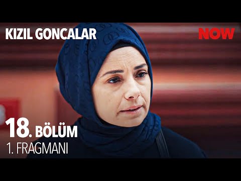 Kızıl Goncalar 18. Bölüm Fragmanı                                                                                                                                                                                                                         