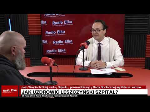 W jakiej kondycji jest nasz szpital? Wojciech Firlej,... :: Gościem audycji O tym się mówi jest Wojciech Firlej, radny Sejmiku, przewodniczący Rady Społecznej szpitala w LesznieRozmawia: Jarek AdamekLink do artykułu: https://elka.pl/content/view/125029/80/
