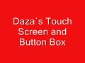 Daza`s Touch Screen