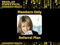 Gold Matrix - Home Based Business Opportunity