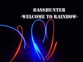 BassHunter - Welcome to Rainbow - BassHunter - Welcome to Rainbow -