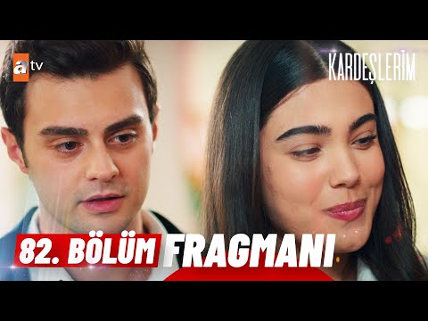 Kardeşlerim 82. Bölüm Fragmanı                                                                                                                                                                                                                            