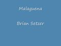 Malaguena by Brian Setzer