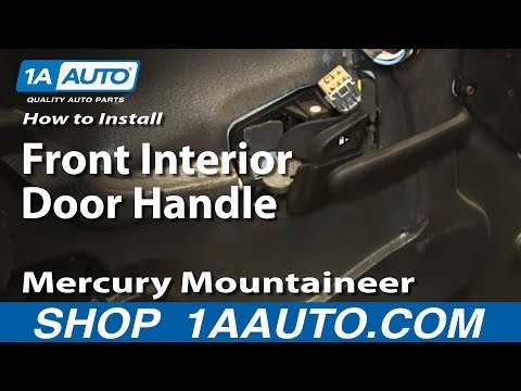 How To Install Replace Front Interior Door Handle 2002-05 Mercury Mountaineer