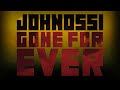 Johnossi – Gone Forever