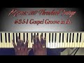 6-2-5-1 Gospel Groove in Eb - AGpraise 2007 Throwback