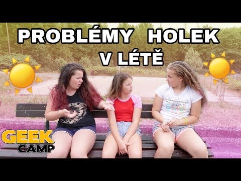 Problémy holek v létě/ sketch