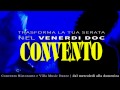 Clicca per Visualizzare : Festeggia la tua serata al Ristorante Convento di Lonato del Garda