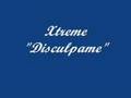 Grupo Xtreme disculpame