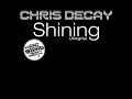 Chris-Decay-Shining-