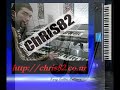 ChRiS82 represents a Song of Sarantis Saleas !!! ChRiS82 represents a Song of Sarantis Saleas !!!