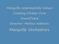 Crossing Pirates Cove - Orchestra Version Sound Track - Maryville Intermediate School -