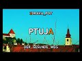 .:PTUJA ~INTRO:. .:PTUJA ~INTRO:.