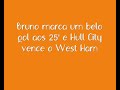MLM/BAL - Bruno marca um belo gol sobre o West Ham. By Brúuh'