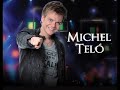 musica y video Michel Telo