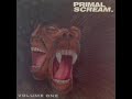 Primal Scream - Kill The Light