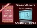Chapter 07 - Part 3 - Sons and Lovers by DH Lawrence