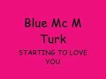 Blue Mc-Starting To Love You