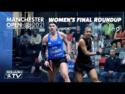 Squash: Manchester Open 2021 - Women's Final Roundup