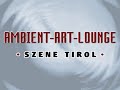 Ambient-Art-Lounge - Session 02